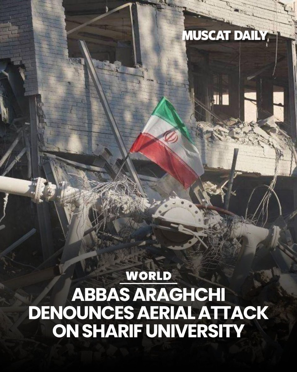 muscat_daily's tweet image. Foreign Minister Abbas Araghchi has condemned the bombing of Sharif University in Tehran, blaming Israeli-US forces. He described the site as Iran’s "MIT" and warned of a powerful response to the aggression. 

#IranNews #AbbasAraghchi #SharifUniversity