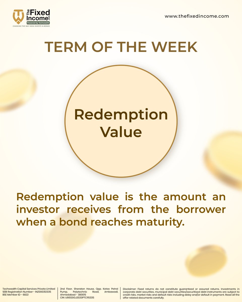 Sometimes, the most important part of an investment is what you get at the very end and redemption value helps you understand exactly what that amount will be.

Because informed investing begins with the right knowledge.

#TermOfTheWeek #BondTerms #RedemptionValue #TheFixedIncome
