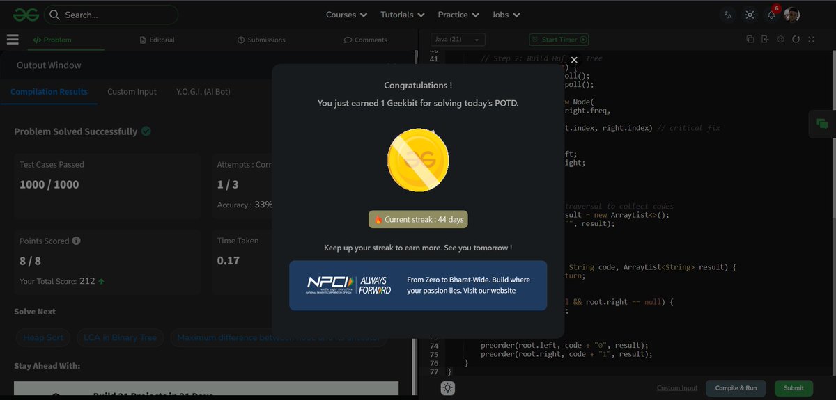 krishgtr214's tweet photo. Day44/60                               
Solved today’s #ProblemOfTheDay –  Huffman Encoding
@geeksforgeeks
and earned my 84th  Geekbit!                            
ID - krishgzzfn

@NPCI_NPCI
One more POTD solved...   
#geekstreak60 #npci https://t.co/XycSIhSD7c