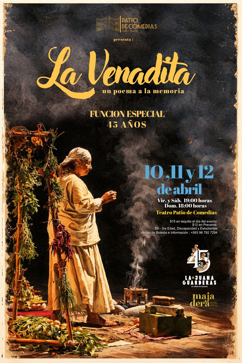 PatiodeComedias's tweet photo. 🌿✨ 45 años de Juana Guarderas ✨🌿
🎭 La Venadita, un poema a la memoria
🌱 Una obra sobre el espíritu, la naturaleza y nuestras raíces.
📍 Teatro Patio de Comedias
🗓️ Vie 10 y sáb 11 – 19h00 | Dom 12 – 18h00
🎟️ $15 | Preventa $12 | Preferencial $8
📲 Reservas: 0967927294 https://t.co/DqWwDNDmUC