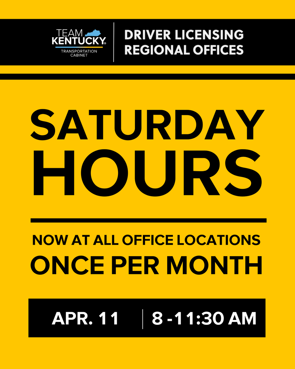 KYTC's tweet photo. All KYTC Driver Licensing Regional Offices will be open this Saturday from 8:00 to 11:30 a.m. No appointments, just walk on in!

Driver and permit testing services handled by Kentucky State Police are not offered.

Find your location:
https://t.co/1XAK1u1fIl https://t.co/qdQGsekN8r