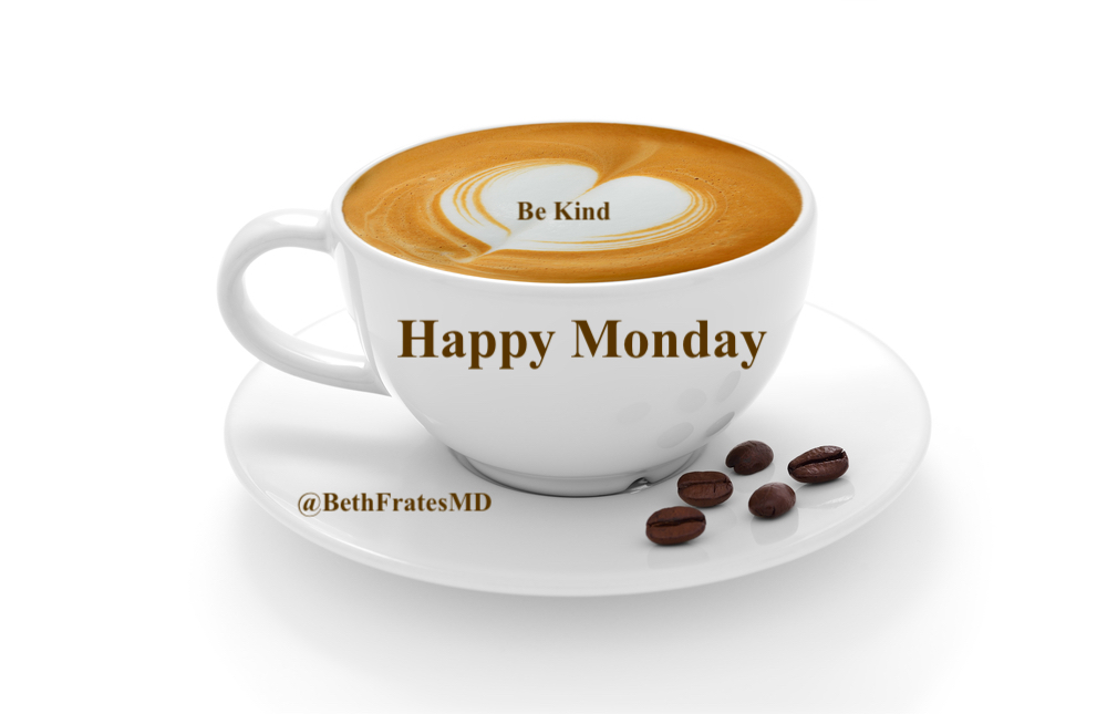 BethFratesMD's tweet image. Happy Monday! Today is April 6, 2026. It's a new week. It's a new day. We can start fresh and make the most of it. Enjoy a cup of coffee or tea and remember to be kind to yourself today. Talk to yourself the way you would talk to a friend. #BeKind.  #mondaythoughts #SuccessTRAIN