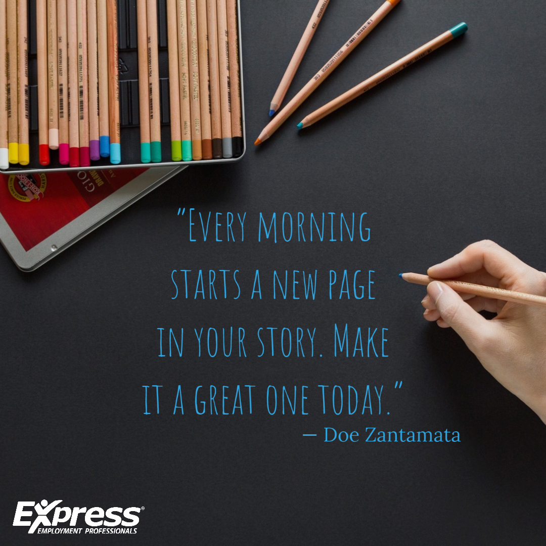 StaffingMadison's tweet photo. Yesterday's story is in the past. Focus on today and how you'll make today's story a great one. https://t.co/ZujOGnBkEf