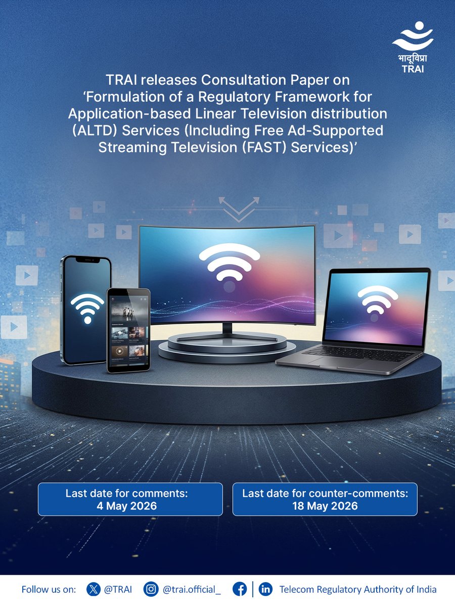 #TRAI has released a Consultation Paper on rules for TV channels delivered through apps, including free ad-supported streaming TV. TRAI is seeking views on how these services should be regulated.
Submit your comments by 4 May 2026
Read: trai.gov.in/consultation-p…