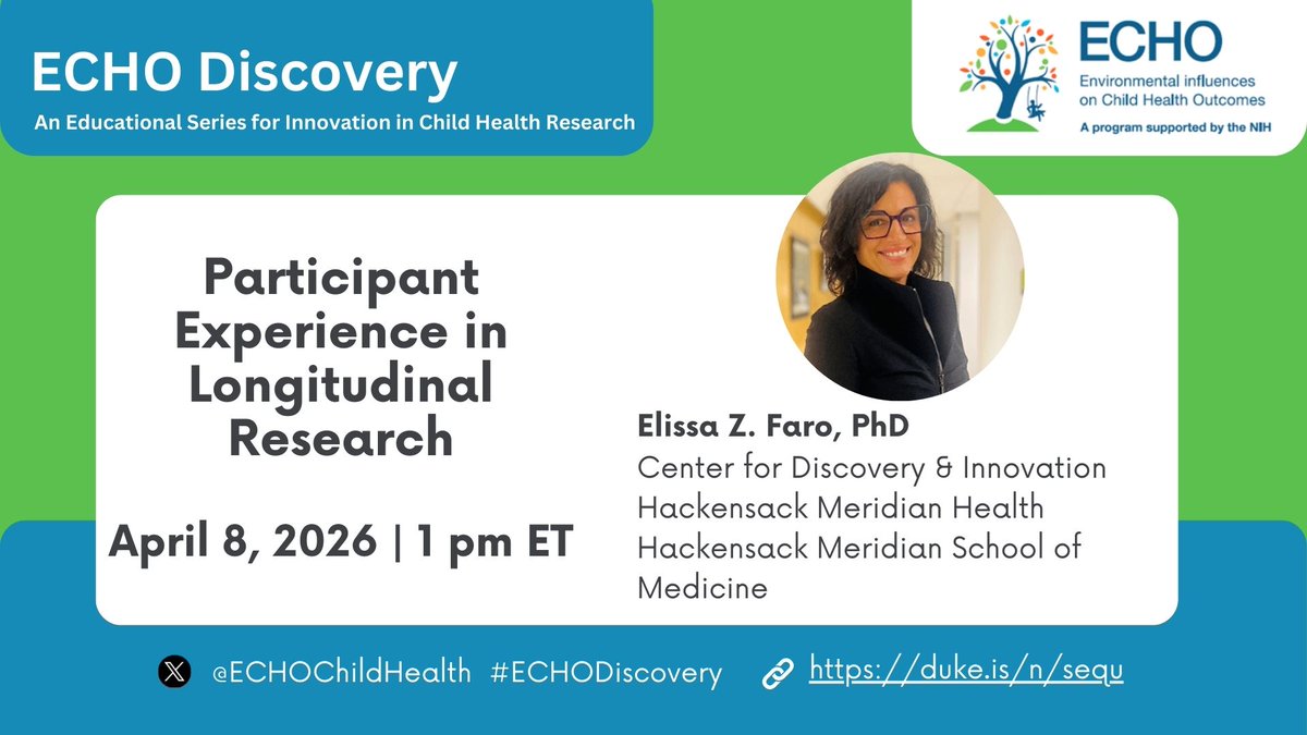 ECHOChildHealth's tweet photo. Today at 1 pm ET: Join us for a free public #ECHODiscovery presentation from Dr. Elissa Faro of Hackensack Meridian Health Center for Discovery &amp; Innovation on the patient experience in longitudinal studies like ECHO: https://t.co/0vd1JU2jwQ https://t.co/ls6DxD3Rks