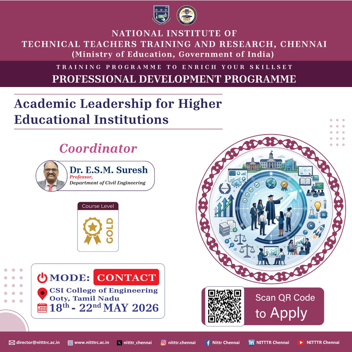 NITTTRC Extension Centre, Kalamassery (Cochin), is going to conduct a PDP on “Academic Leadership for Higher Educational Institutions” in contact mode from 18.05.2026 to 22.05.2026 at CSI College of Engineering, Ooty, Tamil Nadu.

To Apply: nitttrc.ac.in/online_registr…

#training