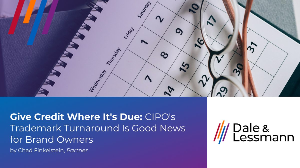 DaleLessmannLLP's tweet photo. Give Credit Where It's Due: CIPO's Trademark Turnaround Is Good News for Brand Owners - by @ChadFinkelstein  
https://t.co/vLdCQ3ieFH
#trademark https://t.co/IQNhN2YLRL