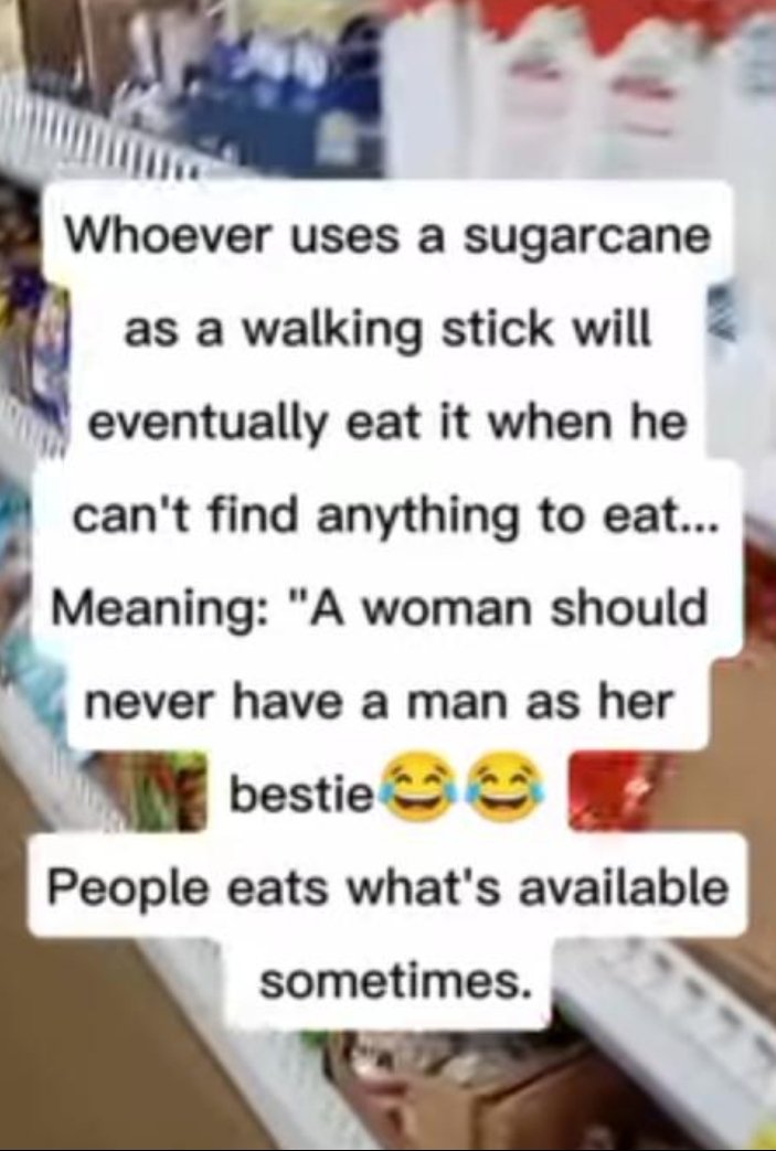 TraviscoreG's tweet photo. If you use sugarcane as a walking stick, don’t be shocked when it becomes dinner. 😂 
Moral: don’t put someone in a ‘backup’ spot and expect loyalty. #DatingTruth #Meme #memeanimeowoc https://t.co/X1IS6DSE90
