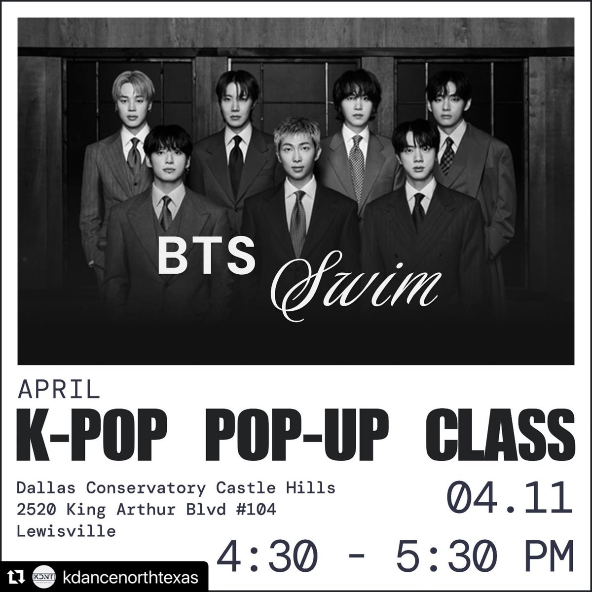 Repost @/kdancenorthtexas 
・・・
📢 KPOP DANCE NORTH TEXAS APRIL 2026 CLASS!!!

🗓 APRIL 11TH 

Session 4:30 - 530 PM 
BTS ‘SWIM’

Beginner level

square.link/u/OMRz0KIS

📍 Dallas Conservatory Castle Hills
2520 King Arthur Blvd 104, Lewisville, TX 75056