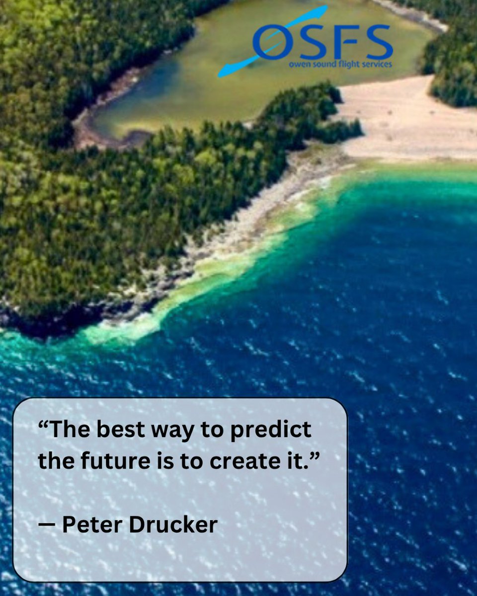 FlyOwenSound's tweet photo. “The best way to predict the future is to create it.”

— Peter Drucker

#inspirationalmessage #quoteoftheday #aviationinspiration #owensoundflightservices https://t.co/JmnX4szICr