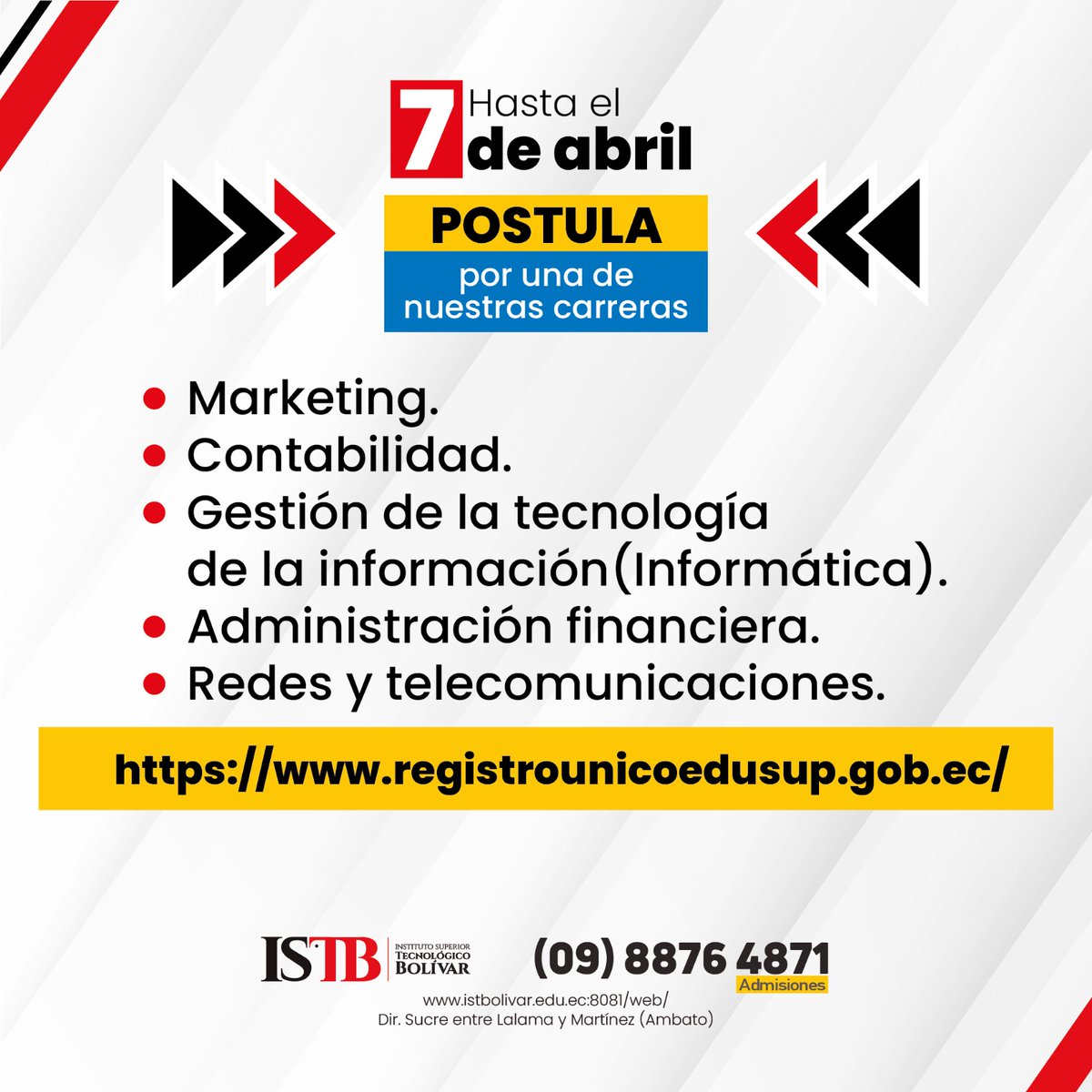 👇 ESTUDIA una carrera en el mejor instituto del país #ISTBolívar👇

✅ Piensa en tu futuro laboral.
✅ Sé el mejor profesional del área.
✅ Revisa nuestra oferta académica.

🗓️ Postula hasta el 7 de abril en 👉 registrounicoedusup.gob.ec

#ElNuevoEcuador #institutobolívar