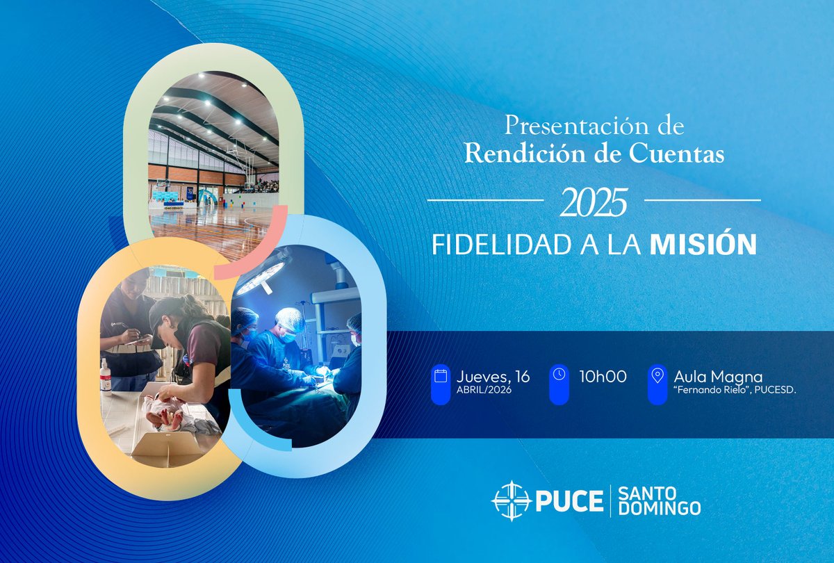 PUCE_StoDgo's tweet photo. 🔵 Acto de Rendición de Cuentas 2025
Invitamos a toda nuestra querida comunidad universitaria a ser parte de este evento, que estará a cargo de la Prorrectora de la #PUCESD, PhD. Luján González, M. Id.
🗓 Fecha: 16 de abril de 2026
⏰ Hora: 10h00
📌 Aula Magna Fernando Rielo
#Fidelidad #Misión