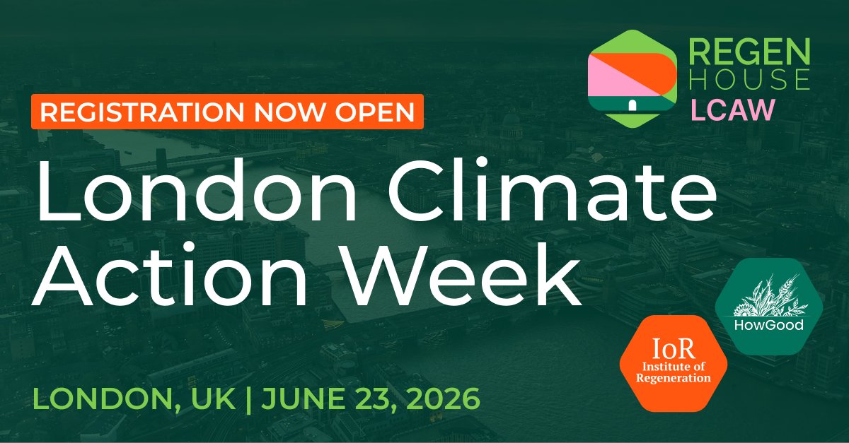 HowGoodRatings's tweet image. Join Regen House at London Climate Action Week 2026 for an exclusive, day-long series of high-impact conversations centered around #carbon, #nature, and #human rights.
📅 Tuesday, June 23
📍The Conduit
View the full agenda and request invitations at bit.ly/4csfng3 #LCAW