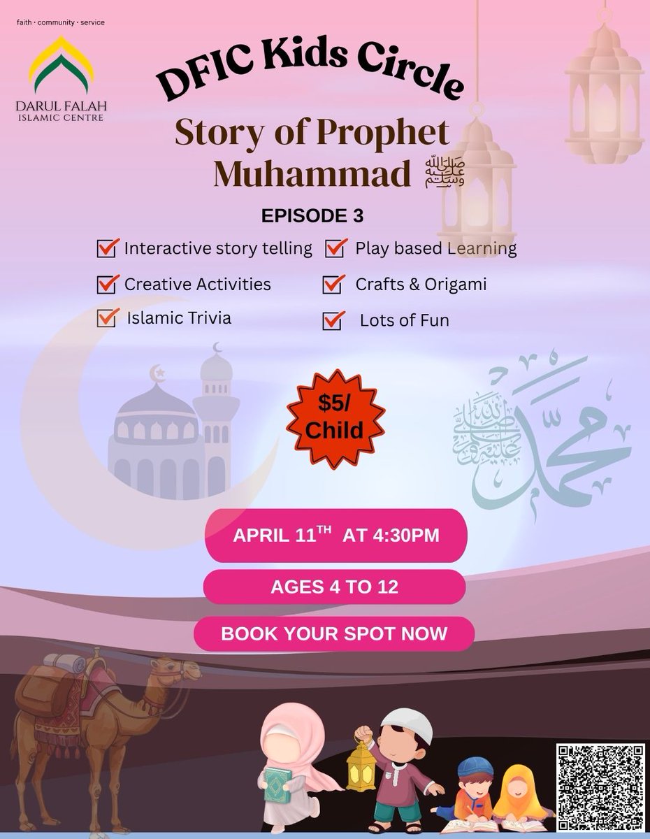 DarulFalah2022's tweet image. Join our Kids Circle this Saturday, April 11 at 4:30 PM as we continue learning about the Seerah of our beloved Prophet Muhammad (SAW).
📥 Scan the QR code to register today
Or click the link below:
 forms.gle/cJMYQm6TDQGEkK…
#KidsCircle #SeerahForKids #IslamicLearning #DFIC 🌙✨