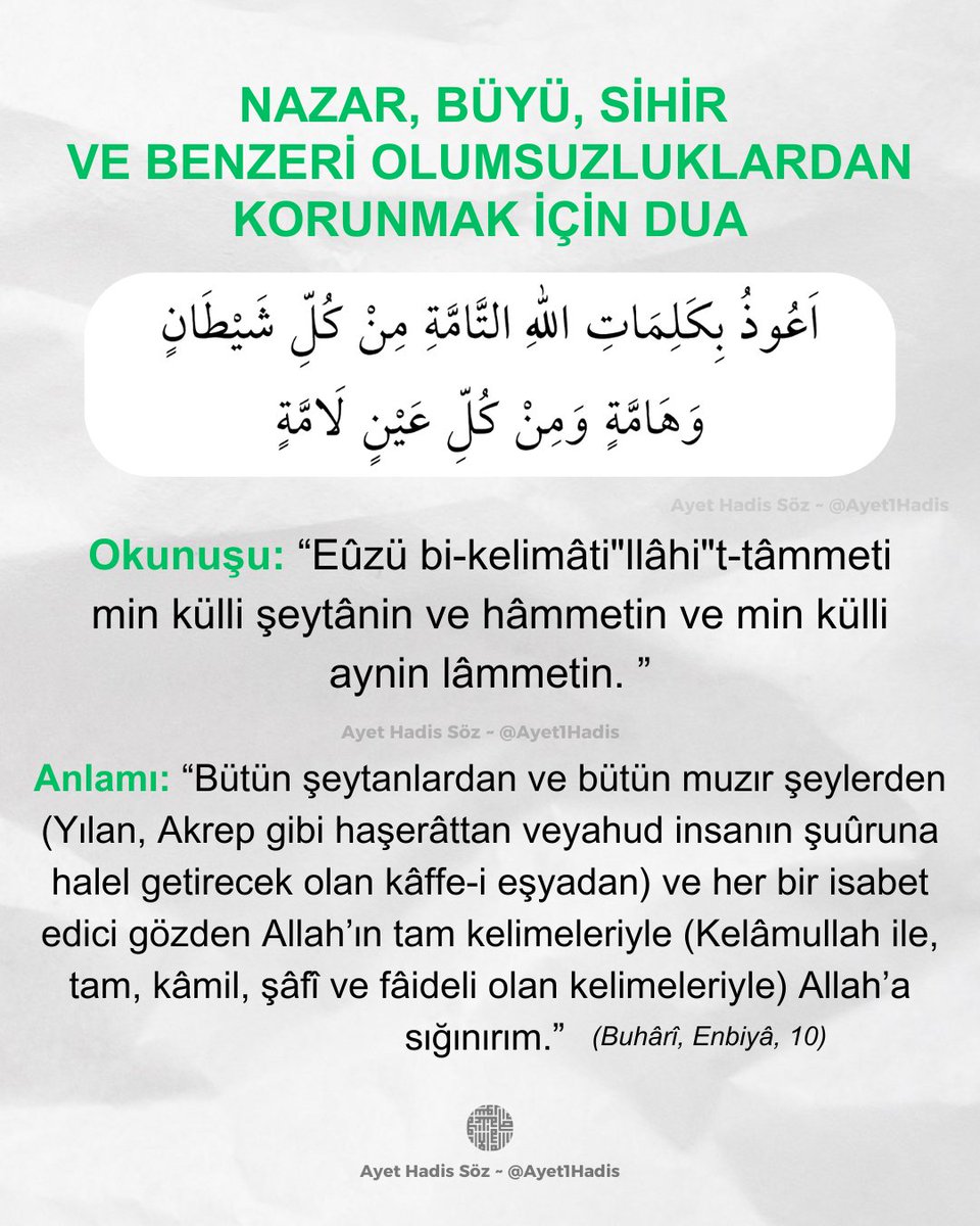 Ayet1Hadis's tweet photo. ▫️ Nazar ve büyüden korunma duası: https://t.co/7c2SrAAXJ1