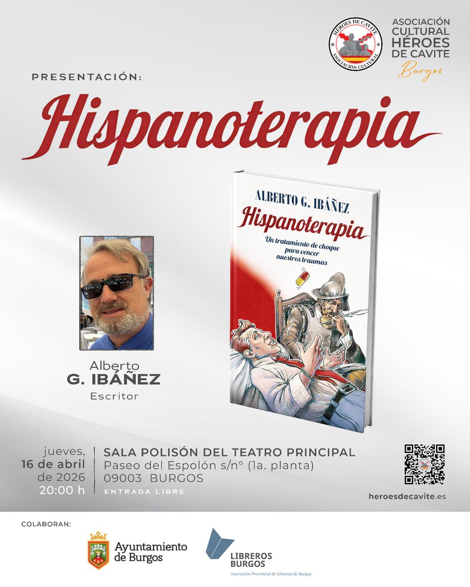 AchCavite's tweet image. En #BURGOS
🗓️  16 ABRIL
🕰️20:00h
Presentación de libro: “Hispanoterapia. Un tratamiento de choque para vencer nuestros traumas”.
Con el autor Alberto G. Ibañez.
