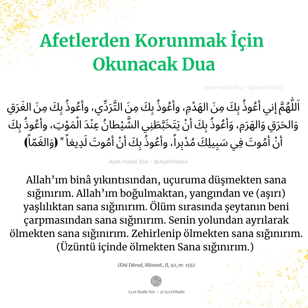 Ayet1Hadis's tweet photo. ▫️Afet, belalardan kurtulma duası: https://t.co/5NBxBKNuZa