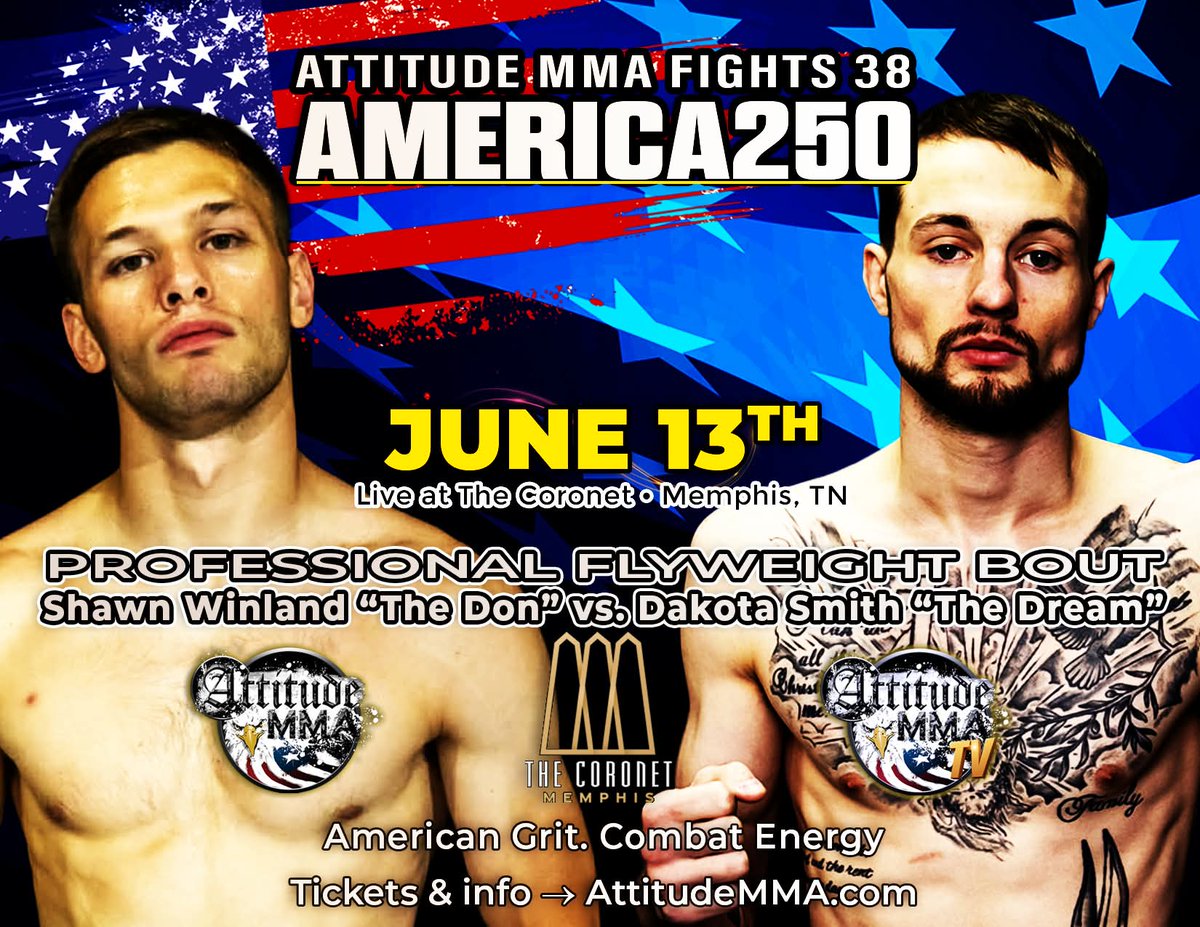 AttitudeFights's tweet photo. Dakota “The Dream” Smith vs. Shawn “The Don” Winland  
June 13 • The Coronet  
Be in the building.  
🎟️ https://t.co/3HGJL5lQ8m https://t.co/HNkbVJWlbi