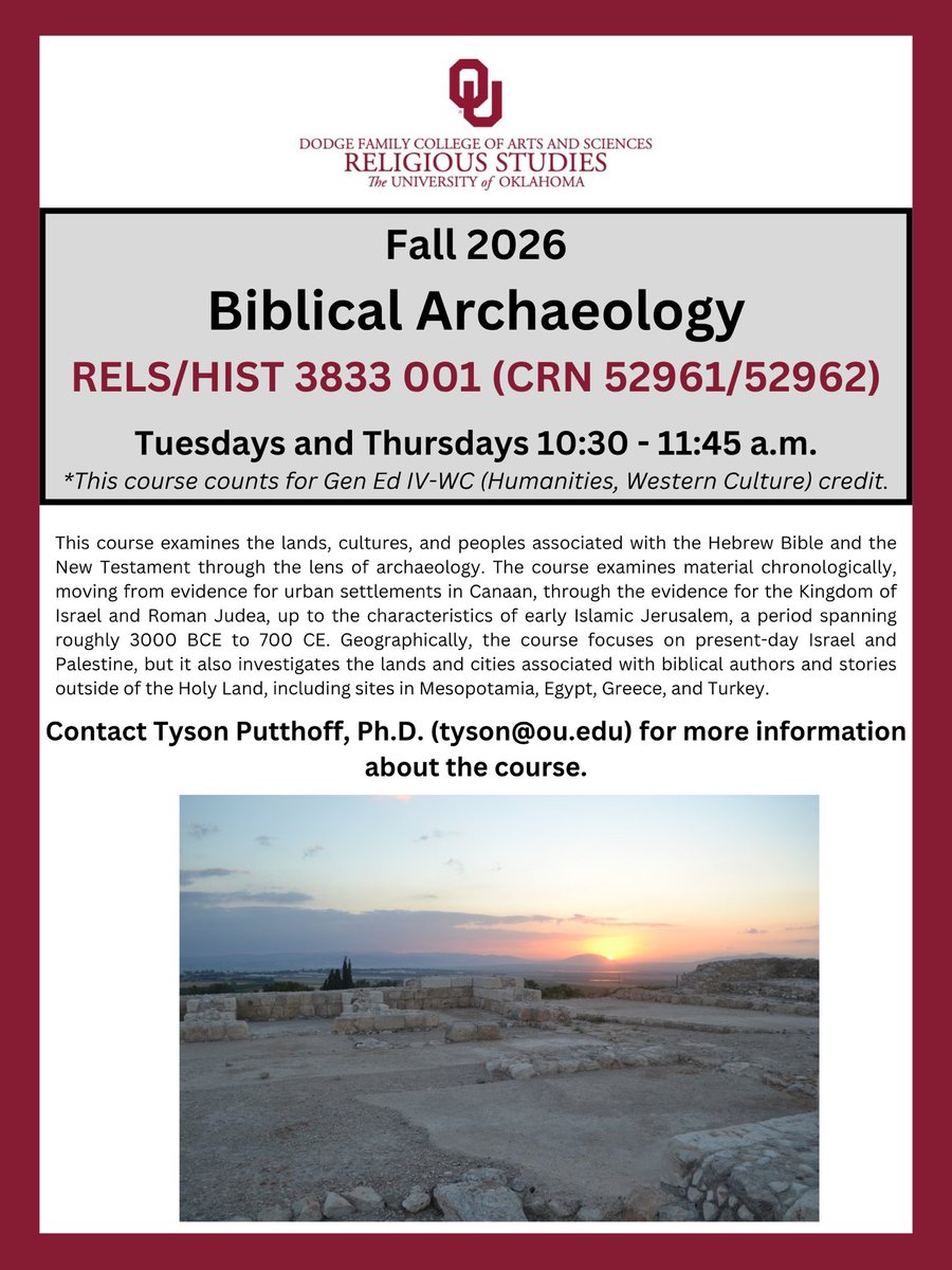 OUReligStudies's tweet photo. Coming for the fall 2026 semester! 
￼
 Check out RELS/HIST 3833 001 Biblical Archaeology on Tuesdays and Thursdays at 10:30 a.m. with Tyson Putthoff.  It counts as an arts and humanities western culture gen ed credit (IV-WC). https://t.co/W74D06NTyG