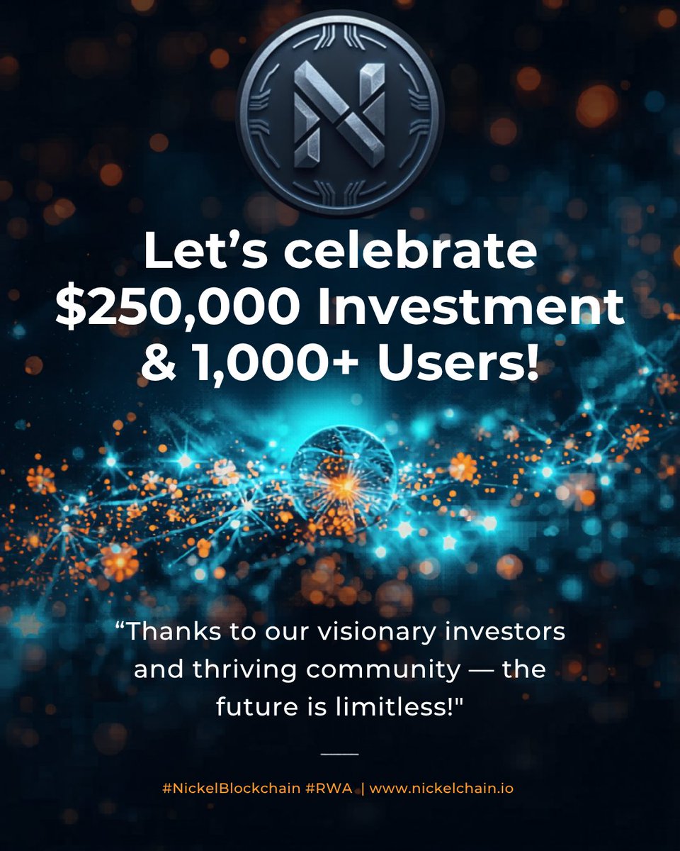 Nickelchain's tweet photo. 🎉 Major Milestone Achieved! 🎉
We are incredibly proud to announce that Nickel Blockchain has officially crossed 250,000 USD in total investments and welcomed over 1,000 registered users!
💸💸💸💸💸
This is not just a number — it’s a powerful validation of the trust and belief you’ve placed in our vision. From early believers to new community members joining every day, your support is fueling the next chapter of decentralized innovation on Nickel.

🎀🎀🎀🎀🎀
250K+ invested.

👨‍🦰👩🧒😺🐶
1,000+ registered users.
🎊🎊🎊🎊🎊

Every dollar invested and every new user brings us closer to building a robust, user-centric blockchain ecosystem that delivers real value, transparency, and opportunity for all. You can visit us at 
https://t.co/O4OBT5KEZS

To our investors: Thank you for your trust.
To our growing community: Thank you for being part of this journey.

We’re just getting started.
Here’s to many more milestones together! 
#NickelBlockchain #BlockchainMilestone #250KInvested #1000Users #DecentralizedFuture