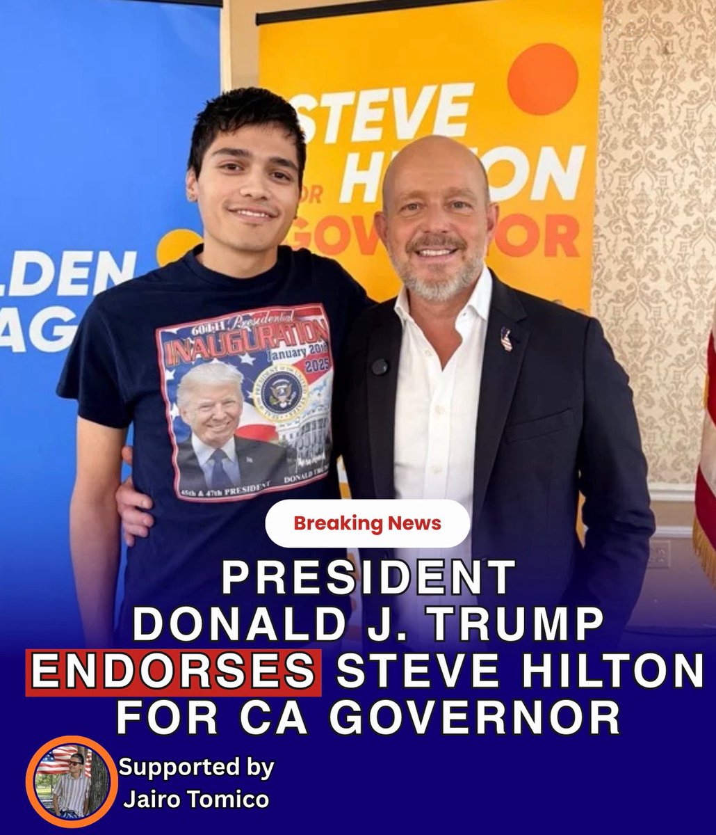 JairoTomico's tweet photo. 🚨 President Trump endorsed Steve Hilton for CA Governor!

Time to unite behind our nominee — Let’s take California back together! 🇺🇸

#Trumpendorsement #CAGov #SaveCalifornia #stevehilton #chadbianco #gavinnewsom #karenbass #dtla #socal https://t.co/Wint0JIHLP