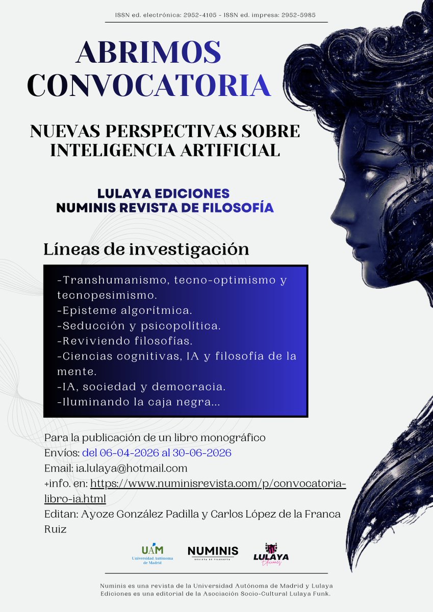 📢 Convocatoria | Libro colectivo sobre IA
Capítulos (8–12 págs.) para Nuevas perspectivas sobre Inteligencia Artificial. Plazo: 6 abril – 30 junio 2026.
Impulsan: <a href="/lulayaediciones/">lulayaediciones</a> y <a href="/numinisrevista/">NUMINIS</a>
Bases 👉numinisrevista.com/p/convocatoria…