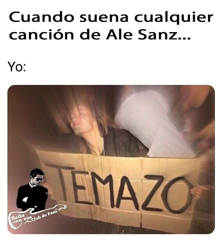 Estamos todos en la misma, no? No existen temas...@alejandrosanz hace temazos!!!! Buen inicio de semana, familia. 
#Lunes #MemeSanzero #AlejandroSanz #BailoConVos #Fams