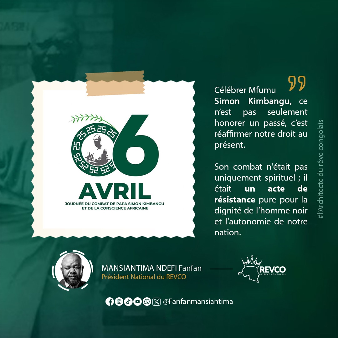 Revco_rdc's tweet photo. Pour le Président @fanfanmansianti, honorer Simon Kimbangu, c’est réaffirmer notre droit au présent.
La liberté commence là où le népotisme s'arrête et où le mérite s'impose. Finissons-en avec l'attente de solutions extérieures.
#6Avril #REVCO #RDC https://t.co/92mAk4K6UA