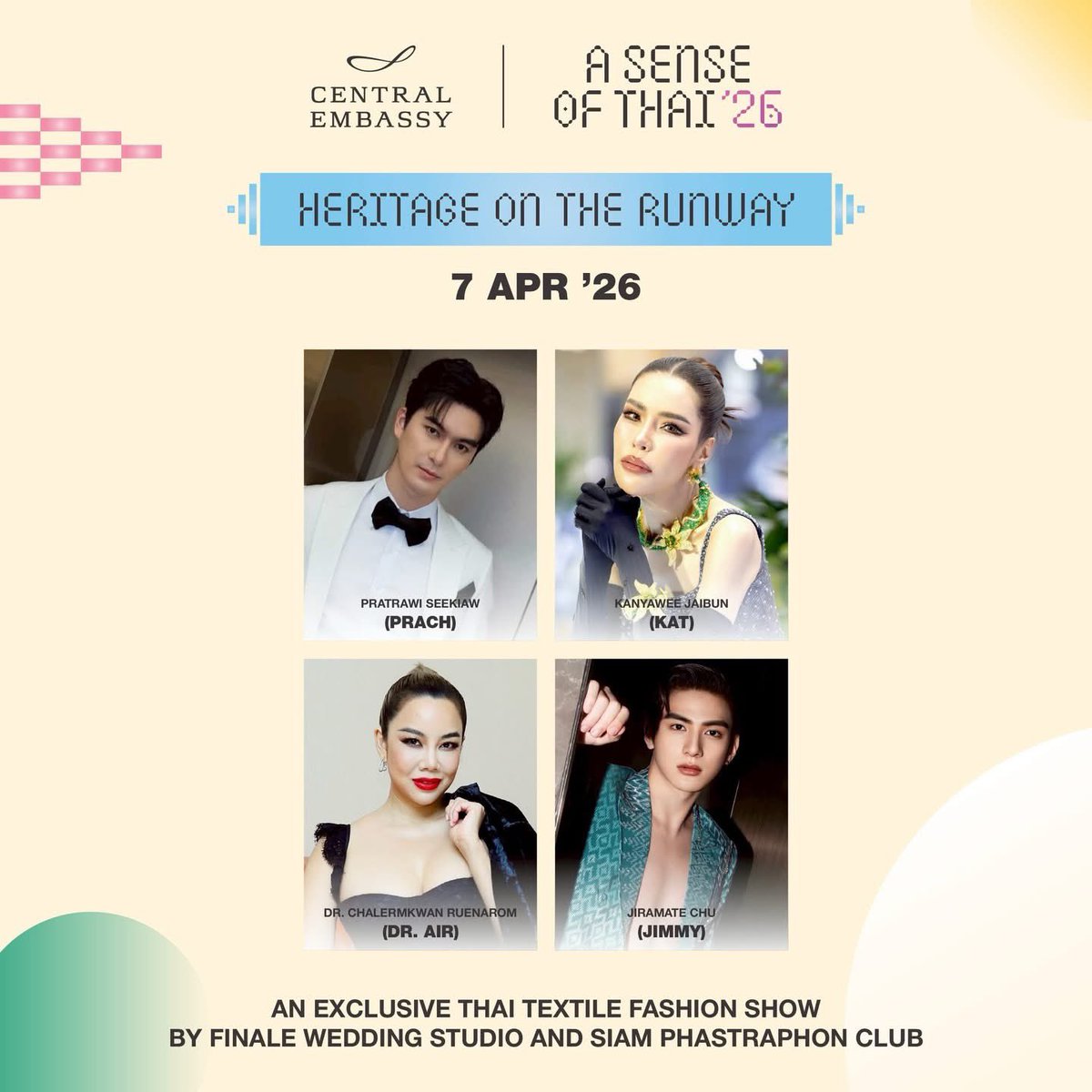 Timetheseries1's tweet photo. A SENSE OF THAI' 26
ROOTED IN HERITAGE
A TEXTILE THROUGH TIME 
7 APRIL 2026 
AT LEVEL G EMBASSY
OPENING RECEPTION
3.00PM ONWARDS

FASHION SHOW FINALE WEDDING STUDIO
NEW COLLECTION  
The Passion of Thai Silk 

#FINALEWEDDINGSTUDIO
#CENTRALEMBASSY https://t.co/GpA3Z2SzGD