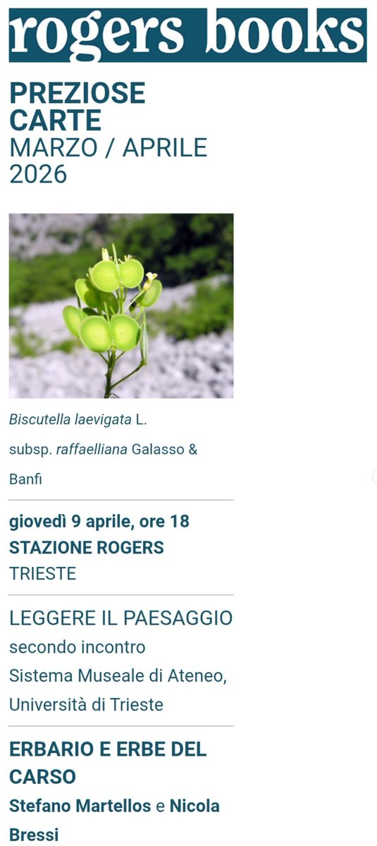 STAZIONEROGERS's tweet photo. Rogers Books 
PREZIOSE CARTE
MARZO / APRILE 2026

giovedì 9 aprile, ore 18
STAZIONE ROGERS
TRIESTE 

LEGGERE IL PAESAGGIO
secondo incontro
Sistema Museale di Ateneo, Università di Trieste

ERBARIO E ERBE DEL CARSO
Stefano Martellos e Nicola Bressi

UniTs / Stazione Rogers https://t.co/6McqnVmtyg
