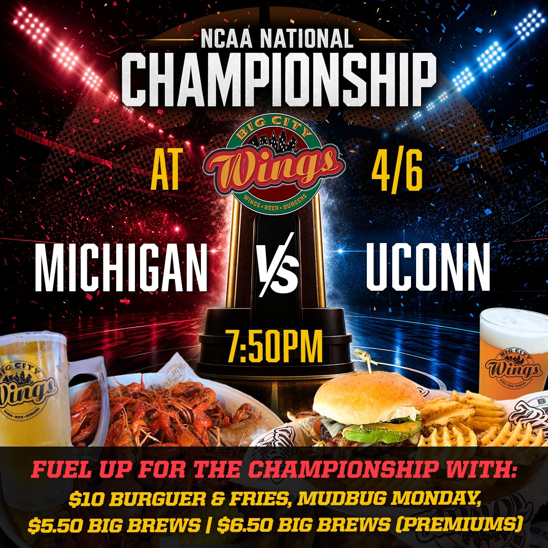 BigCityWingsTX's tweet photo. ๐NCAA National Championship๐
Join us at Big City Wings for the NCAA National Championship game and don't miss out on the daily specials!
$10 burgers with fries
Mudbug Monday= 5lbs for $35
Big Brews
Watch it all go down with us๐ป
#NCAAFinal #NationalChampionship #BigCityWings https://t.co/i7vlZiB2Fc