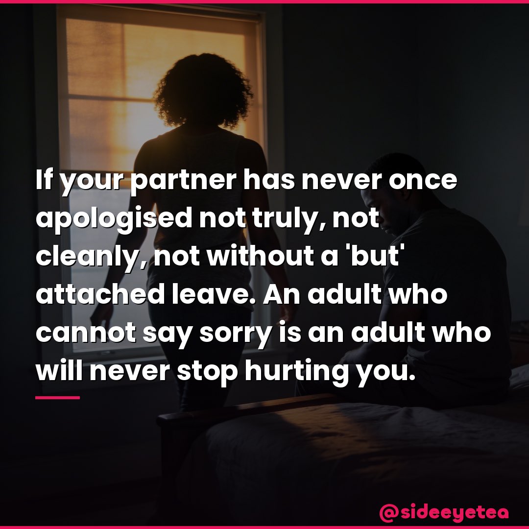sideeyetea's tweet image. A 'sorry but' is not a sorry.

When they cannot apologise without making it your fault, that is not a partner. That is a pattern.

Protect your peace.

#RelationshipAdvice #KnowYourWorth