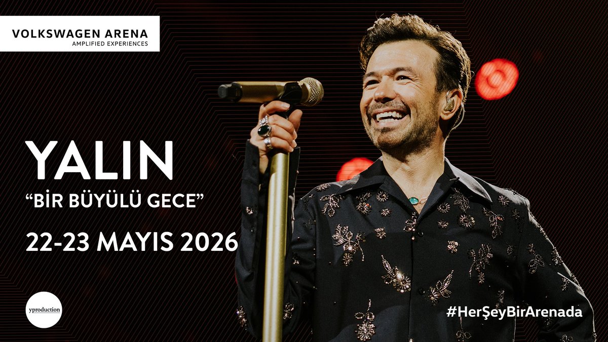 vwarena's tweet photo. Yalın, “Bir Büyülü Gece” sezon sonu konserleriyle 22-23 Mayıs’ta Volkswagen Arena’da! 
🎫 Biletler şimdi Biletix, Passo ve Bubilet’te. 
#HerŞeyBirArenada! https://t.co/ReV4Z7vM7S