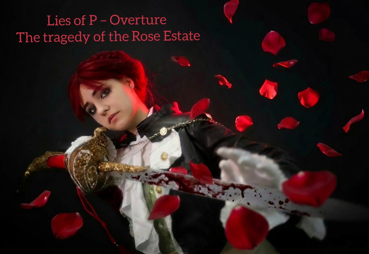 your_yiling_god's tweet photo. OMG! We've been waiting for this!

Lies of P – Overture "The tragedy of the Rose Estate" short film on YOUTUBE now!!! 🌹🎉
Please support us! 🙏
SHORT FILM: https://t.co/JJh5GJh01V

#LiesofPOverture #LiesofP #cosplay #LeaFlorence #P #Romeo #Carlo #Arlecchino #SophiaMonad #Rosaura https://t.co/hKPvSht4uJ