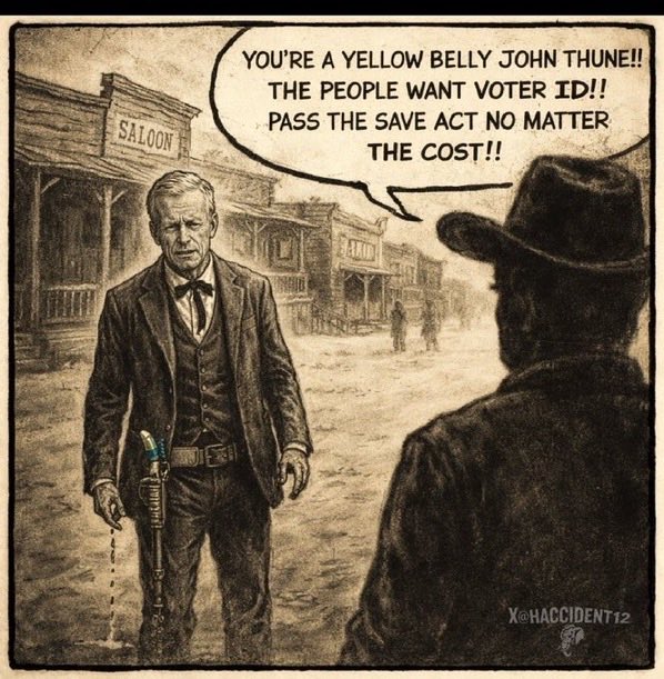 ABPosse007's tweet image. .@LeaderJohnThune has done everything he can to stab President Trump in the BACK… Enough #PassTheSAVEAmericaActNOW or look for another JOB…