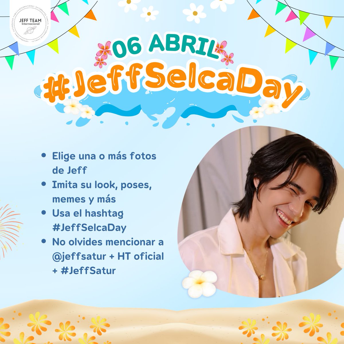 JeffSaturMexico's tweet photo. 📸✨ #JeffSelcaDay ✨📸

Este mes celebramos #JeffSelcaDay con la energía fresca de Songkran ☀️

Elige tu(s) foto(s) favorita(s), recrea su look o pose, crea memes o dale tu propio estilo a esta dinámica… ¡deja que fluya tu creatividad como el agua! ✨

🔖 Usa #JeffSelcaDay
📌 No olvides mencionar a @jeffsatur + #JeffSatur

¡Estamos listxs para ver sus selcas brillar una vez más! 💛

#JeffSatur