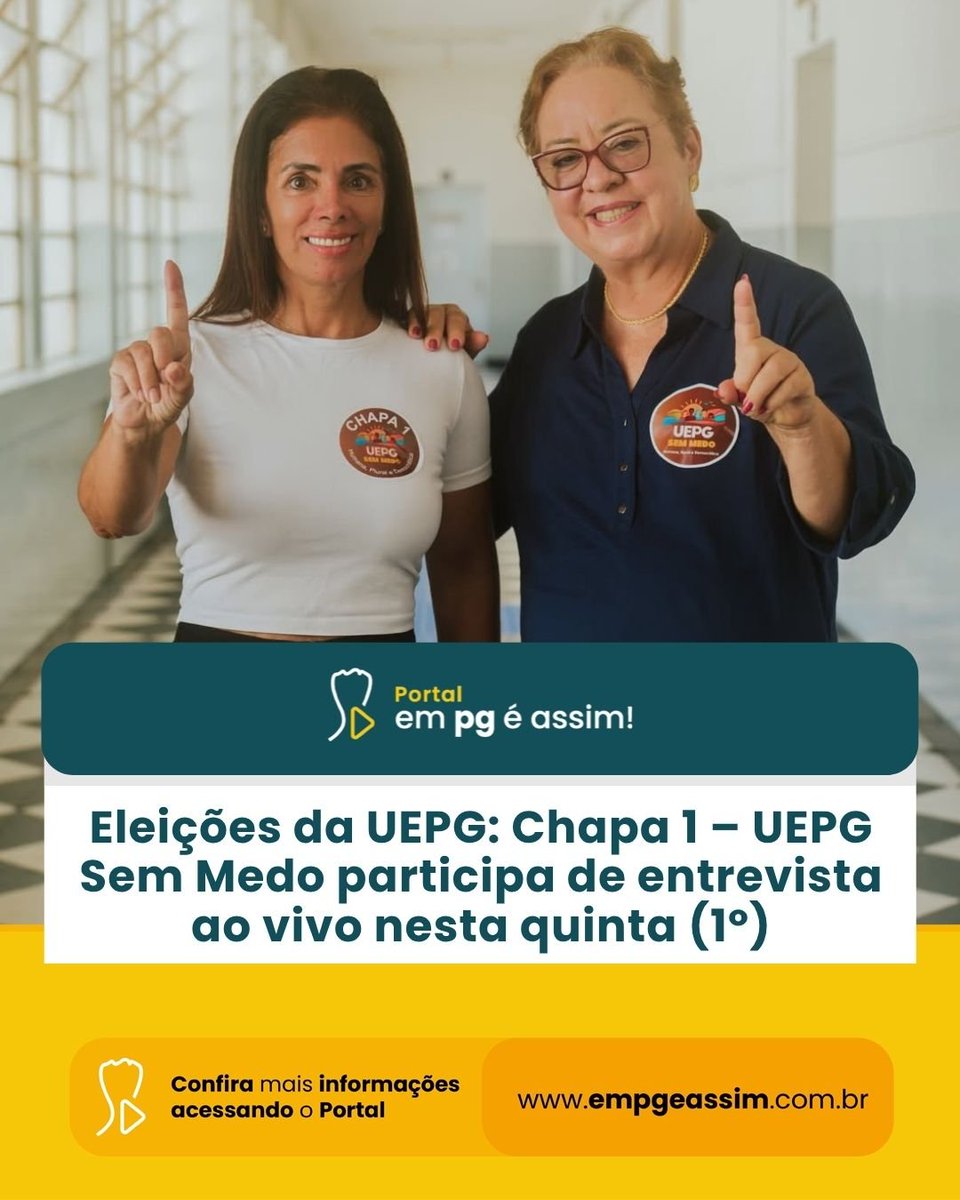 Para comandar a UEPG nos próximos 8 anos: UEPG SEM MEDO - Chapa 1