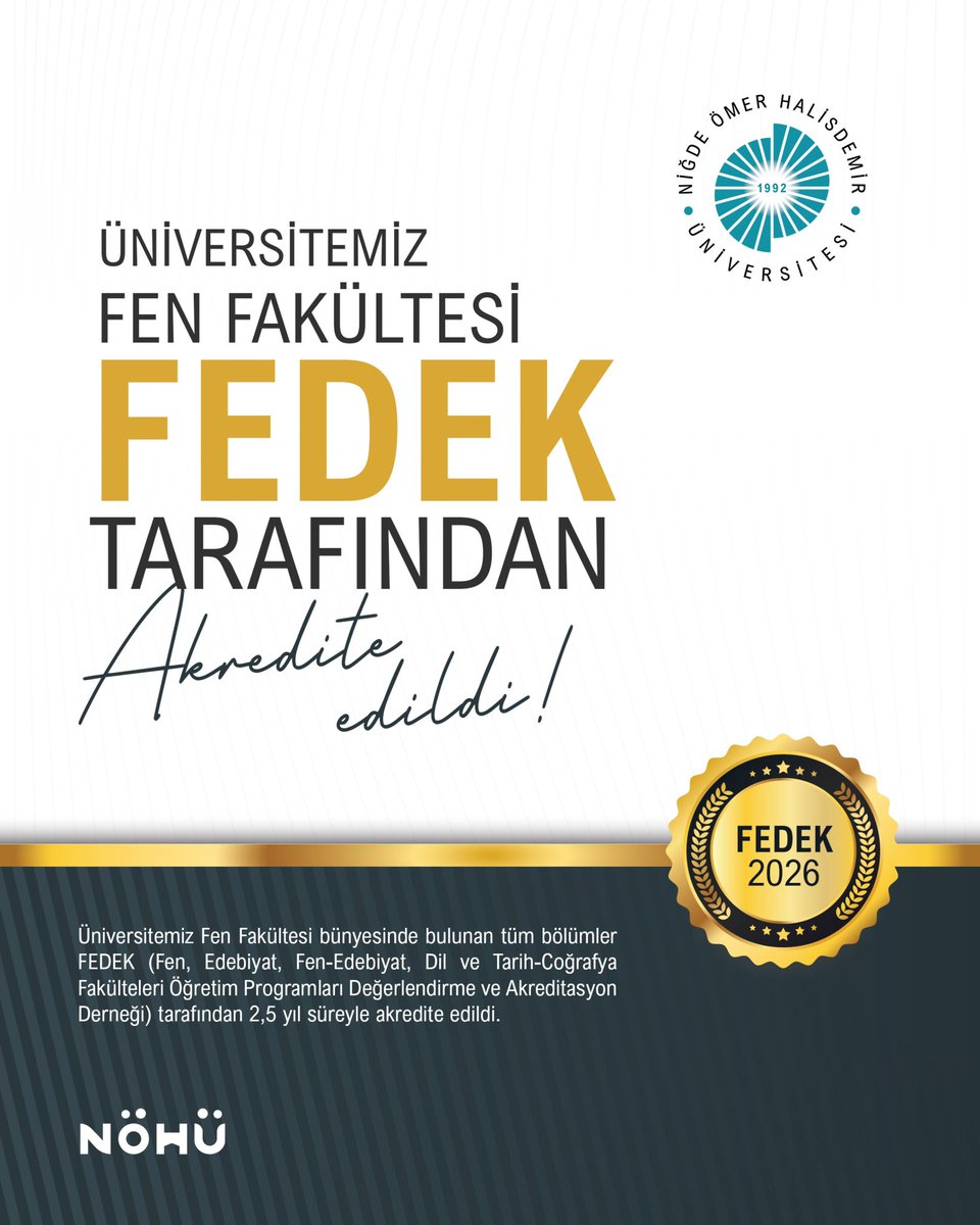 DrHasanUslu's tweet photo. Üniversitemiz Fen Fakültesi bünyesindeki “Tüm Bölümler”, FEDEK denetimleri sonucunda akredite edilmiştir. Kaliteli eğitim yolculuğumuz güçlenerek devam ediyor. 
🎓
#NÖHÜ 
#Niğde https://t.co/jcKzOPEgyk