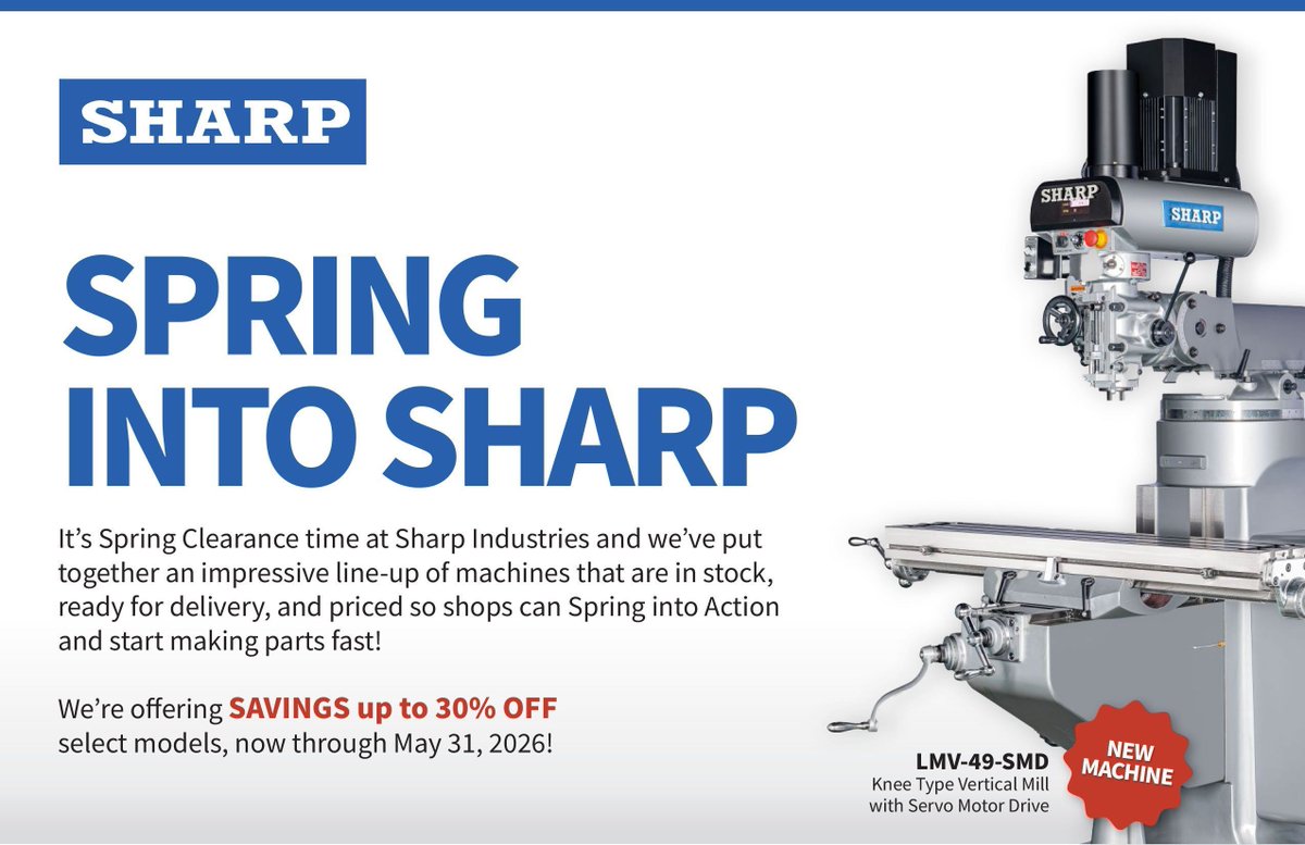 StellarIndSup's tweet image. Spring Clearance: Save up to 30% on Sharp Industries! 🛠️⚙️
Vertical mills, heavy-duty bed mills, CNC grinders. Till May 31, 2026.
🚀 Start making parts faster
✅ Financing available
⚠️ Limited quantities
More: buff.ly/6GQAupw 
#Manufacturing #SharpIndustries #CNCMachines