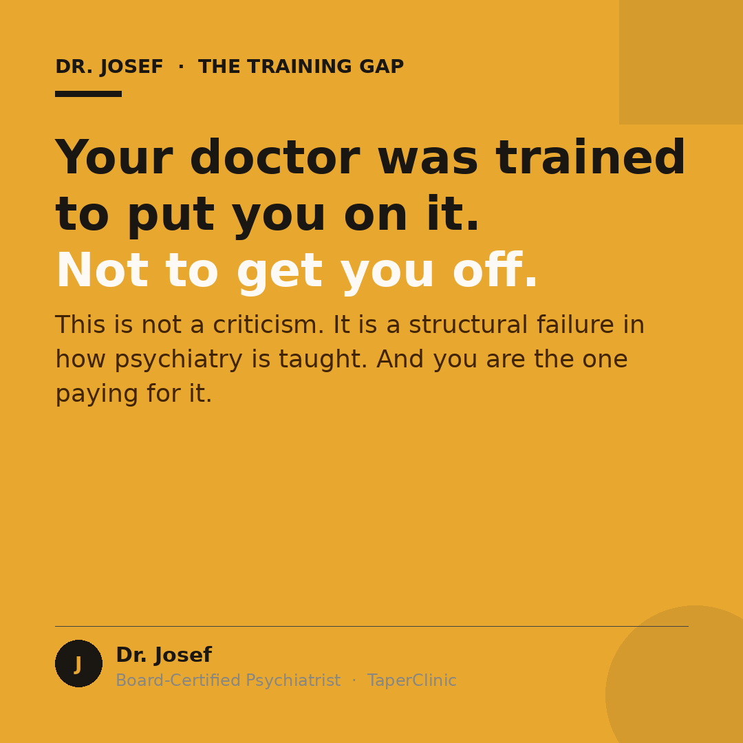 DrJosefWD's tweet photo. Your doctor was trained to diagnose depression and prescribe medication. They were not trained to get you off it. This is not a criticism. It is a structural failure in how psychiatry is taught. And it means when you try to stop and struggle, you are sent back to the prescription rather than a tapering protocol. The person who put you on the medication is often the least equipped person to take you off it safely.