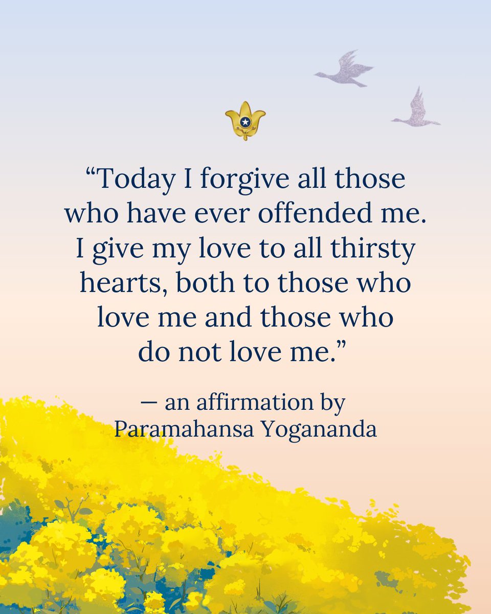 srfyogananda's tweet image. “Today I forgive all those who have ever offended me. I give my love to all thirsty hearts, both to those who love me and to those who do not love me.” — an affirmation by Paramahansa Yogananda 

#ParamahansaYogananda #quote #forgiveness #spirituality #love