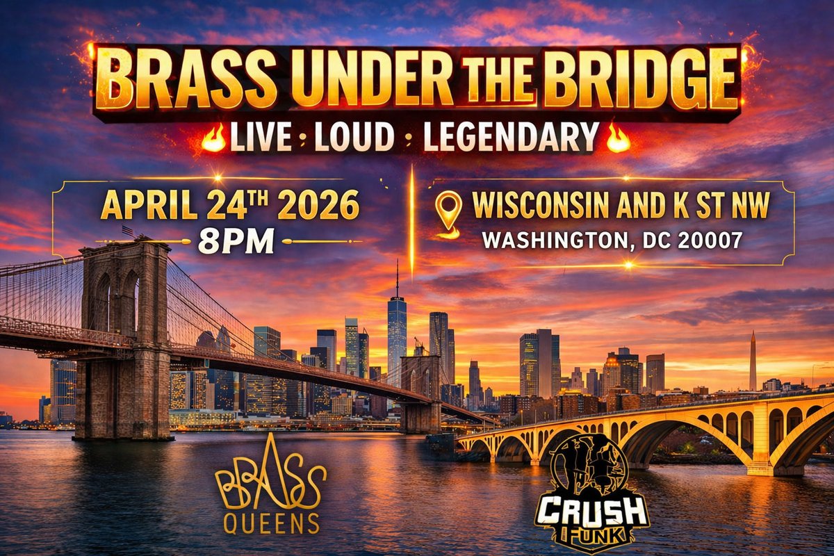 CrushFunk's tweet photo. Free show Georgetown Waterfront. 
Where ya at?
NYC ✈�� DC The event you don’t want to miss! @crushfunk and @brassqueensnyc! April 24, 2026
Two Brass Bands One night to Remember 💜💚💛#brassunderthebrdige #NEWYORK #DC #NOLA #livemusic https://t.co/lOFQhdozZt