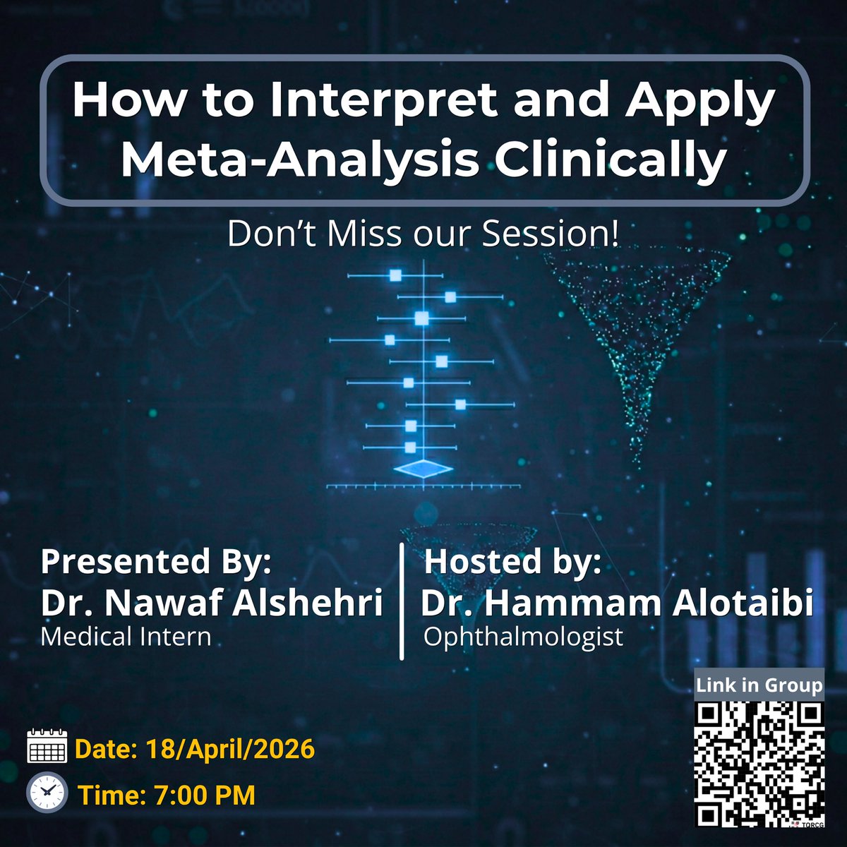 يسعدنا دعوتكم لحضور محاضرتنا القادمة بعنوان
" قراءة Meta-Analysis وتحويلها إلى قرار اكلينيكي"

📆: السبت. ١٨ أبريل ٢٠٢٦
🕠: الساعة ٧م 

سنتحدث فيها عن خطوات القراءة، تقييم جودة الدراسات، وفهم المؤشرات الإحصائية المرتبطة بها، مع تسليط الضوء على الأخطاء الشائعة في التفسير وكيفية