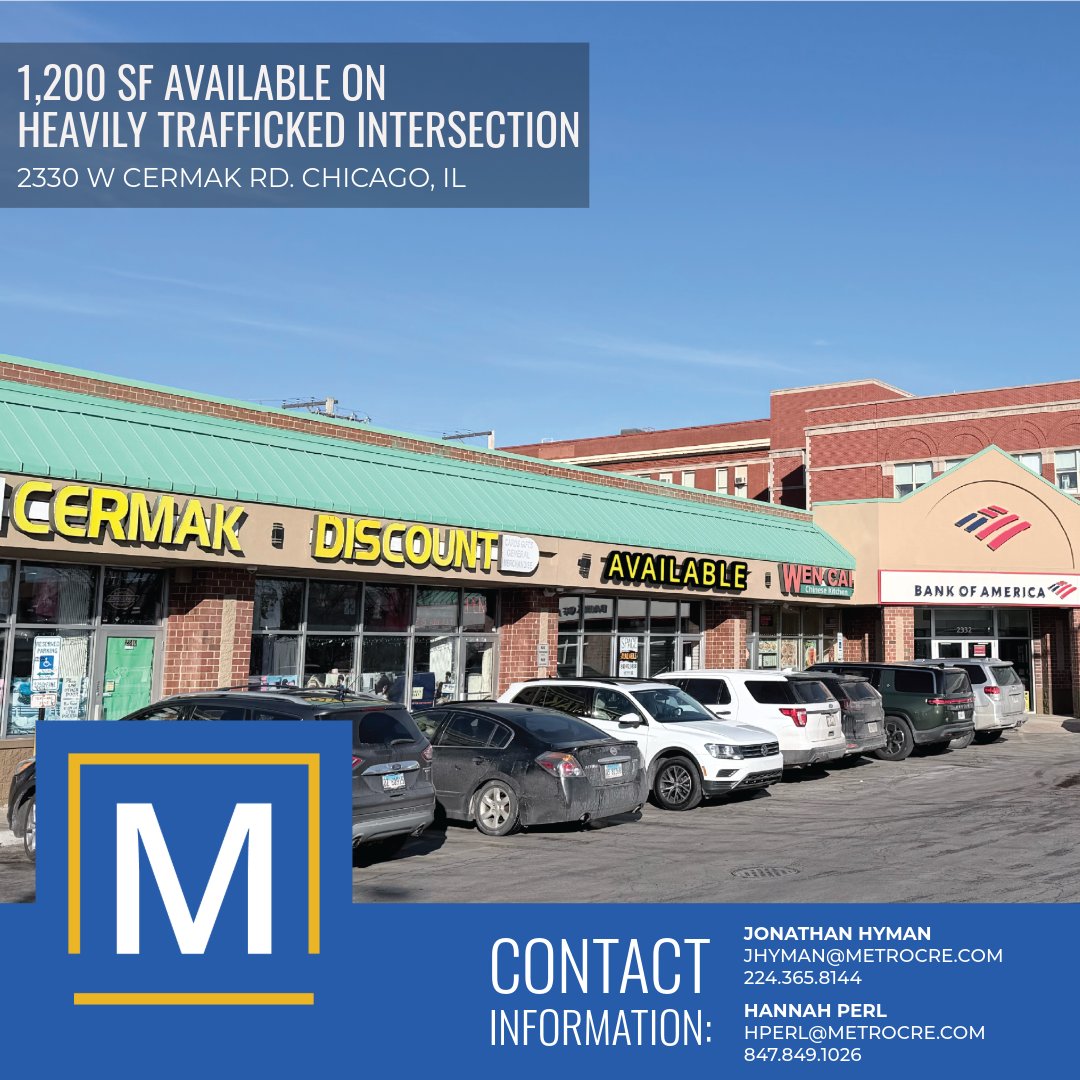 MetroCRE's tweet photo. 1,200 SF Available on Heavily Trafficked Intersection at 2330 W Cermak Rd Chicago, IL

🔹Pylon Signage Available
 
📞 Hannah Perl – hperl@metrocre.com | 847.849.1026
📞 Jonathan Hyman – jhyman@metrocre.com | 224.365.8144
#metrocre #commercialrealestate #ChicagoCRE #CRE https://t.co/0LlBsqc1sq