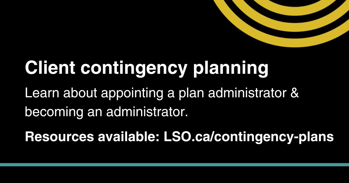 All licensees in private practice are required to develop &amp; maintain a client contingency plan. We’ve developed videos, checklists and optional templates to assist you. Learn more: LSO.ca/contingency-pl…
