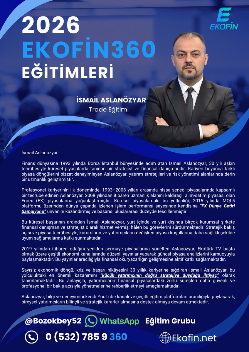 Ekofin_net's tweet photo. 🔥 Trade Eğitiminin Ustası Ekofin360’ta!

“Doğru strateji olmadan başarı tesadüf olur” diyenlerin buluştuğu Ekofin360 Eğitim Serisi, beşinci adımıyla devam ediyor.

2026 yılının başından bu yana; Temel Analiz, Teknik Analiz, Takas Analizi, Halka Arz ve Borsanın İşleyişi eğitimlerini, alanının duayen isimleriyle birlikte tamamladık. Şimdi ise sıra, yatırım dünyasının en kritik başlıklarından birinde:

📚 Trade Eğitimi

FX Dünya Getiri Şampiyonu unvanına sahip Sayın İsmail Aslanözyar, piyasaları okumanın, doğru zamanda doğru hamleyi yapmanın ve strateji geliştirmenin inceliklerini anlatacak. 

30 yıllık kariyerinde sayısız ekonomik döngüye, krize ve başarı hikâyesine tanıklık eden Sayın İsmail Aslanözyar, küçük yatırımcının en çok ihtiyaç duyduğu şeyin doğru strateji olduğunu vurguluyor.

Bu eğitime katılmak, yalnızca bilgi edinmek değil; tecrübeyi doğrudan kaynağından dinlemek anlamına geliyor.

🎓 Eğitmen: İsmail Aslanözyar (@Aslanozyar)
📅 09 Nisan 2026
⏰ 21:00 – 24:00
💻 https://t.co/hL79QbkDCj / Online

📌 İletişim:
📞 0 532 785 9 360
🌐 https://t.co/JNc0h7Lr10

#Ekofin #Ekofin360 #Borsaİstanbul #BIST100
#Yatırım #Trade #Forex #VİOP
#FinansalOkuryazarlık #İsmailAslanozyar