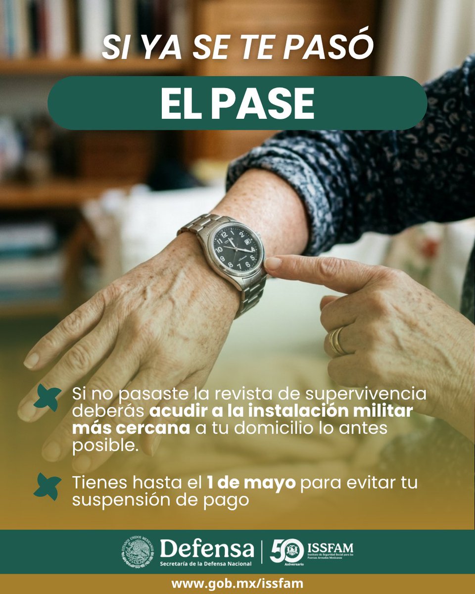 ¿Ya se te pasó el pase? ⏰

Si no pasaste la revista de supervivencia deberás acudir a la instalación más cercana a tu domicilio lo antes posible. 📅

Recuerda que tienes hasta el 1 de mayo para evitar tu suspensión de pago. 💸

Para mayor información: gob.mx/issfam/articul…