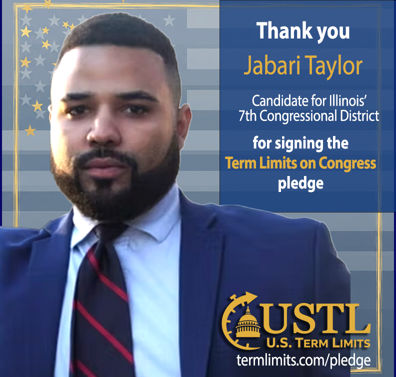 USTermLimits's tweet image. Thank you Jabari Taylor for signing the #termlimits on Congress pledge. termlimits.com/wp-content/upl…