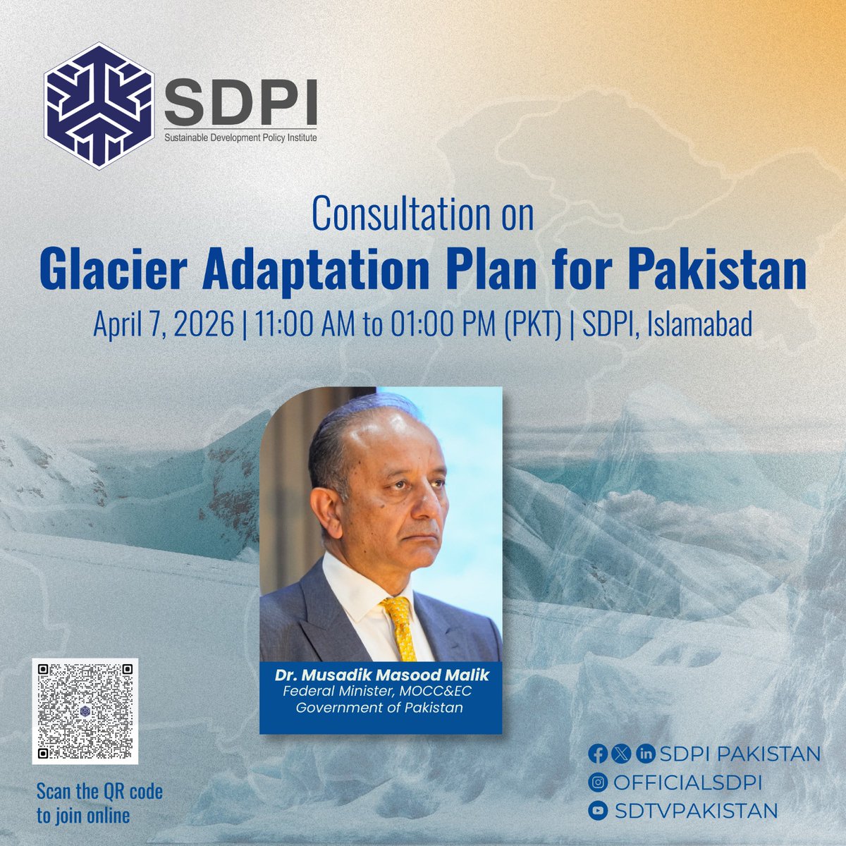 SDPIPakistan's tweet photo. We will be joined by following speakers for the consultation on #GlacierAdaptation Plan for Pakistan
🗓 April 7, 2026
⏰ 11:00 AM – 01:00 PM (PKT)
📍 SDPI, Islamabad 
🔗Zoom: https://t.co/HVzEGTJUEV
#GLOFs #Glaciers #GilgitBaltistan #Pakistan https://t.co/xRzw6LDalE