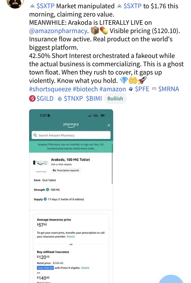 123jeans's tweet photo. Market manipulated $SXTP to $1.76 this morning, claiming zero value.
MEANWHILE: Arakoda is LITERALLY LIVE on @amazonpharmacy. 📦💊 Visible pricing ($120.10). Insurance flow active. Real product on the world's biggest platform.

#ShortSqueeze #Biotech #Amazon $PFE $MRNA $GILD https://t.co/w2WCm4cfQD